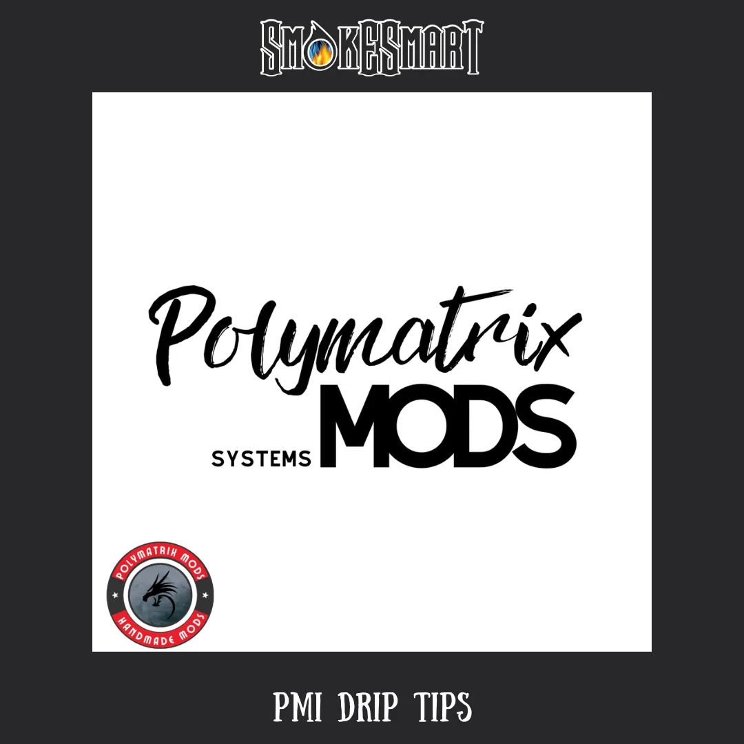 PMSI_Drip Tips –