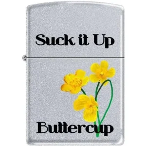 Zippo Lighter - Suck It Up Buttercup Satin Chrome